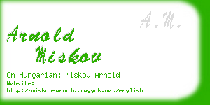 arnold miskov business card